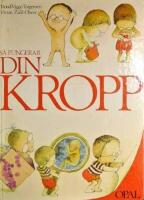 S&aring; fungerar din kropp