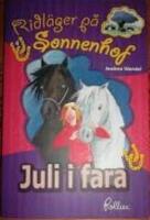 Juli i fara - Ridl&auml;ger p&aring; Sonnenhof