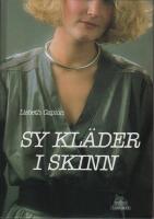 Sy kl&auml;der i skinn