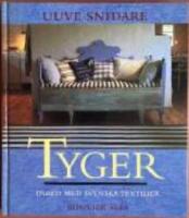 Tyger : inred med svenska textilier