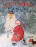 Jultomten f&aring;r en id&eacute;