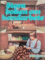 Stora boken om handarbete
