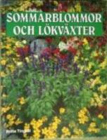 Sommarblommor och l&ouml;kv&auml;xter