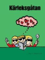 K&auml;rleksg&aring;tan