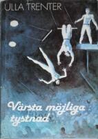 V&auml;rsta m&ouml;jliga tystnad : detektivroman