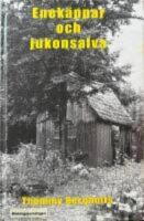 Enek&auml;ppar och jukonsalva