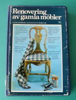 RENOVERING AV GAMLA M&Ouml;BLER