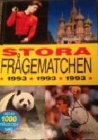 STORA FR&Aring;GEMATCHEN 1993