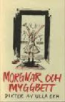 Morgnar och myggbett : dikter