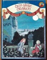 Den siste draken : en modern saga