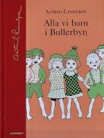 Alla vi barn i Bullerbyn