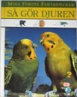 S&aring; g&ouml;r djuren