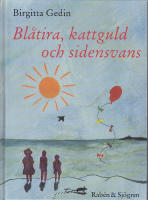 Bl&aring;tira, kattguld och sidensvans