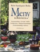 Menykokboken : sommarbr&ouml;llop, exotiska buff&eacute;er, grekisk afton, h&auml;rliga h&ouml;stmiddagar, femtio&aring;rsmiddag, julbord