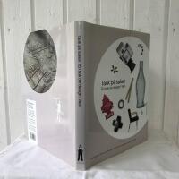 T&auml;nk p&aring; saken : en bok om design i v&auml;st