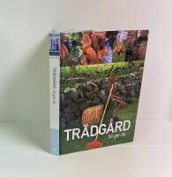 Tr&auml;dg&aring;rd : s&aring; g&ouml;r du