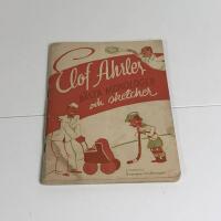 Elof Ahrles b&auml;sta monologer och sketcher