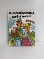 Gubben och gumman som bytte arbete : svensk folksaga