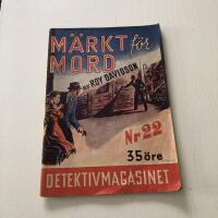Detektivmagasinet nr. 22 1950: M&auml;rkt f&ouml;r mord