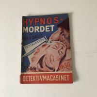 Detektivmagasinet nr. 36 1949: Hypnosmordet
