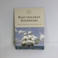 East Indiaman G&ouml;theborg. A maritime voyage through history into the future