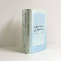 Kommunikation p&aring; arbetsplatsen : Chefen, medarbetaren, gruppen