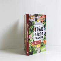 Tr&auml;dg&aring;rdskalender : inspiration, tips & projekt m&aring;nad f&ouml;r m&aring;nad