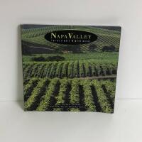 Napa Valley The Ultimate Winery Guide