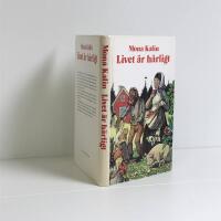 Livet &auml;r h&auml;rligt