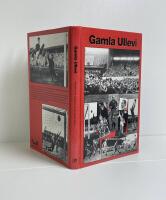 Gamla Ullevi : en kavalkad i ord och bild