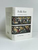 Folk F&ouml;rr : Historiska Ess&auml;er