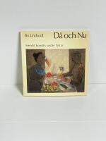 D&aring; och Nu - Svenskt konstliv under 150 &aring;r