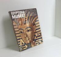 V&auml;rldens stora museer: Egyptiska Museet Kairo