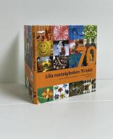 Lilla nostalgiboken 70-talet: minnen, beskrivningar och recept fr&aring;n 1970-talet