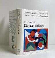 Levande konst genom tiderna: Det moderna skedet