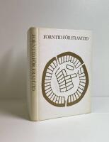 Forntid f&ouml;r framtid : En bok till Kungen - festskrift till kung Gustaf Adolf den 11 november 1972