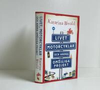 Livet, motorcyklar och andra om&ouml;jliga projekt
