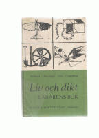 Liv och dikt. Realskolans, enhetsskolans och grundskolans l&auml;sebok