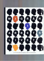 Migr&auml;n i arbetslivet : en informationsskrift f&ouml;r drabbade, chefer och arbetskamrater