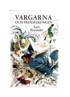 Vargarna och p&aring;f&aring;gelkungen