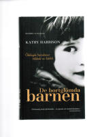 De bortgl&ouml;mda barnen