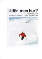Utf&ouml;r - men hur? : [grunderna i utf&ouml;rs&aring;kning]