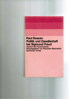 Politik und Gesellschaft bei Sigmund Freud