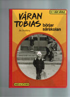 V&aring;ran Tobias b&ouml;rjar s&auml;rskolan