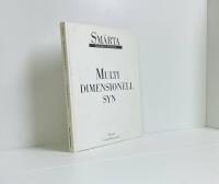 Sm&auml;rta : teori, klinik, behandling - multidimensionell syn