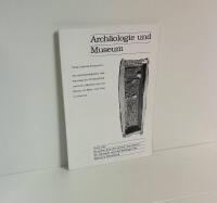 Arch&auml;ologie und Museum - Heft 019