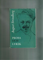 August Strindberg. Prosa och lyrik 1882-1905