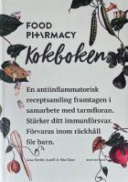 Food Pharmacy : kokboken
