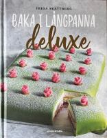SIGNERAD: Baka i l&aring;ngpanna deluxe