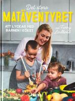 Signerad: Det stora mat&auml;ventyret